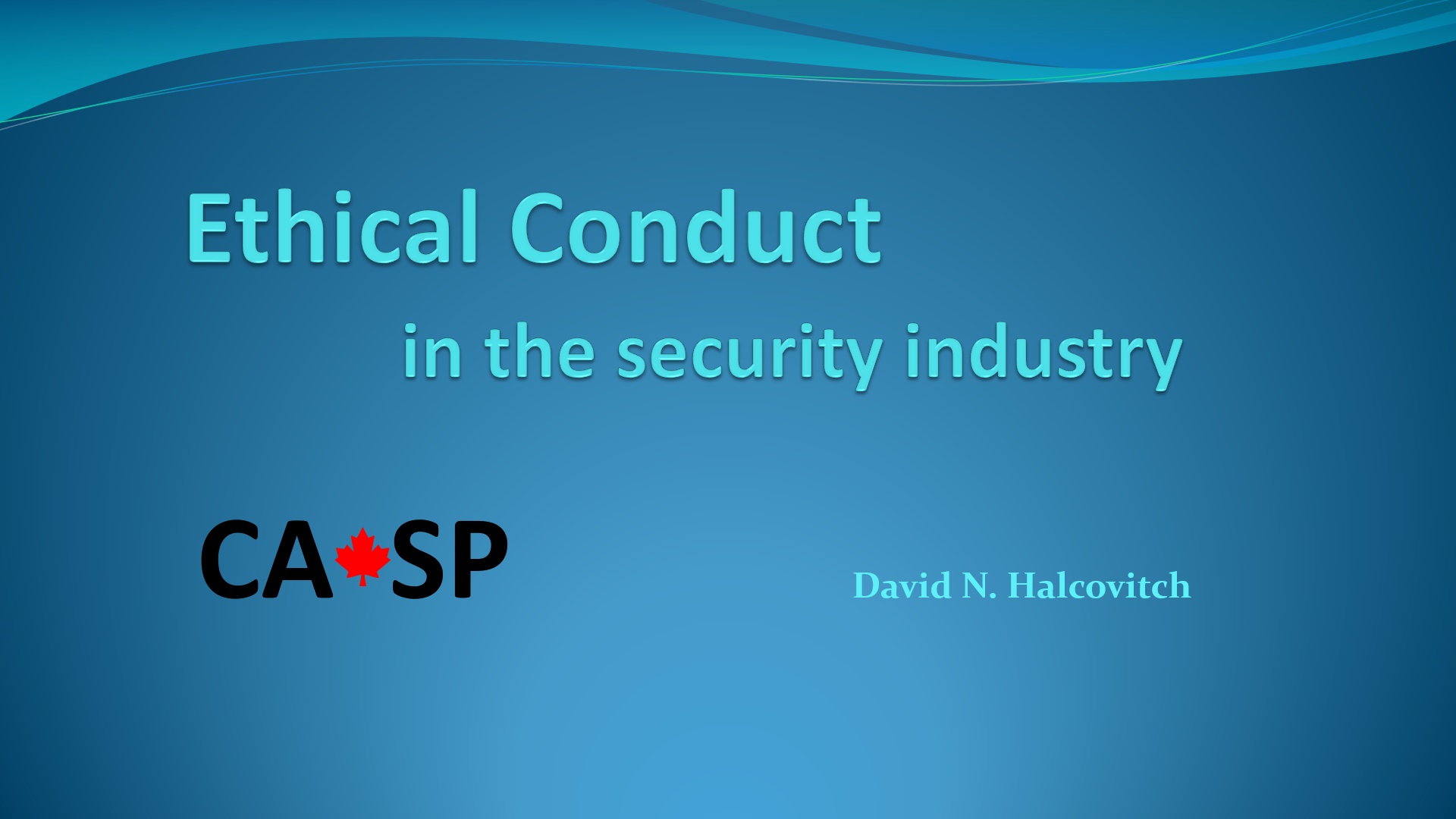Ethical Conduct