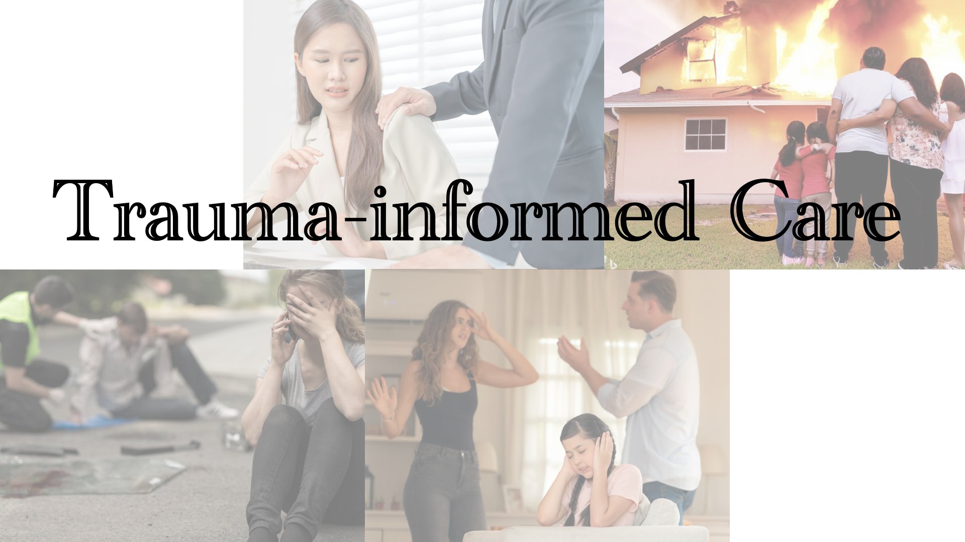 Trauma-informed Care