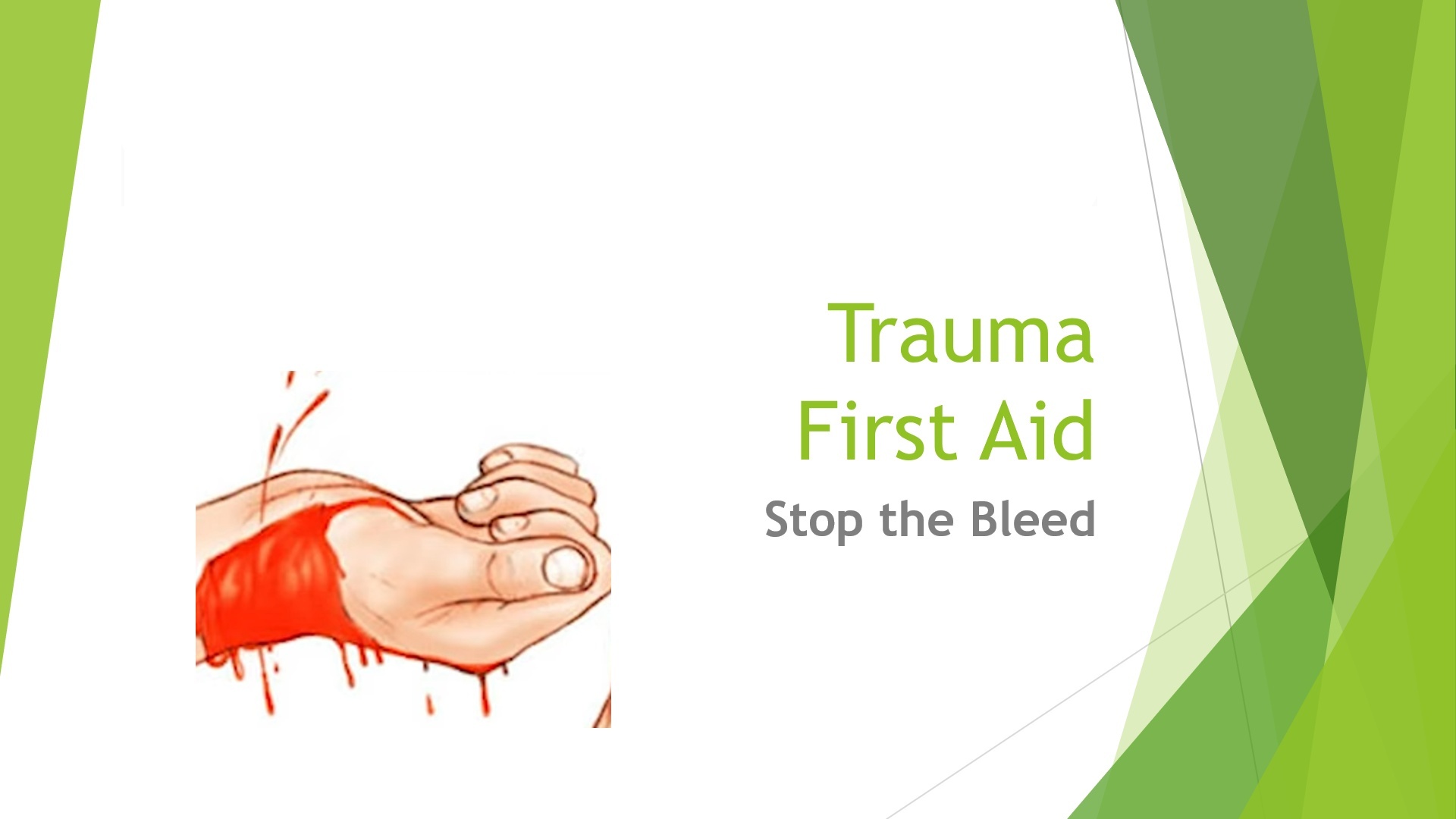 Trauma First-aid